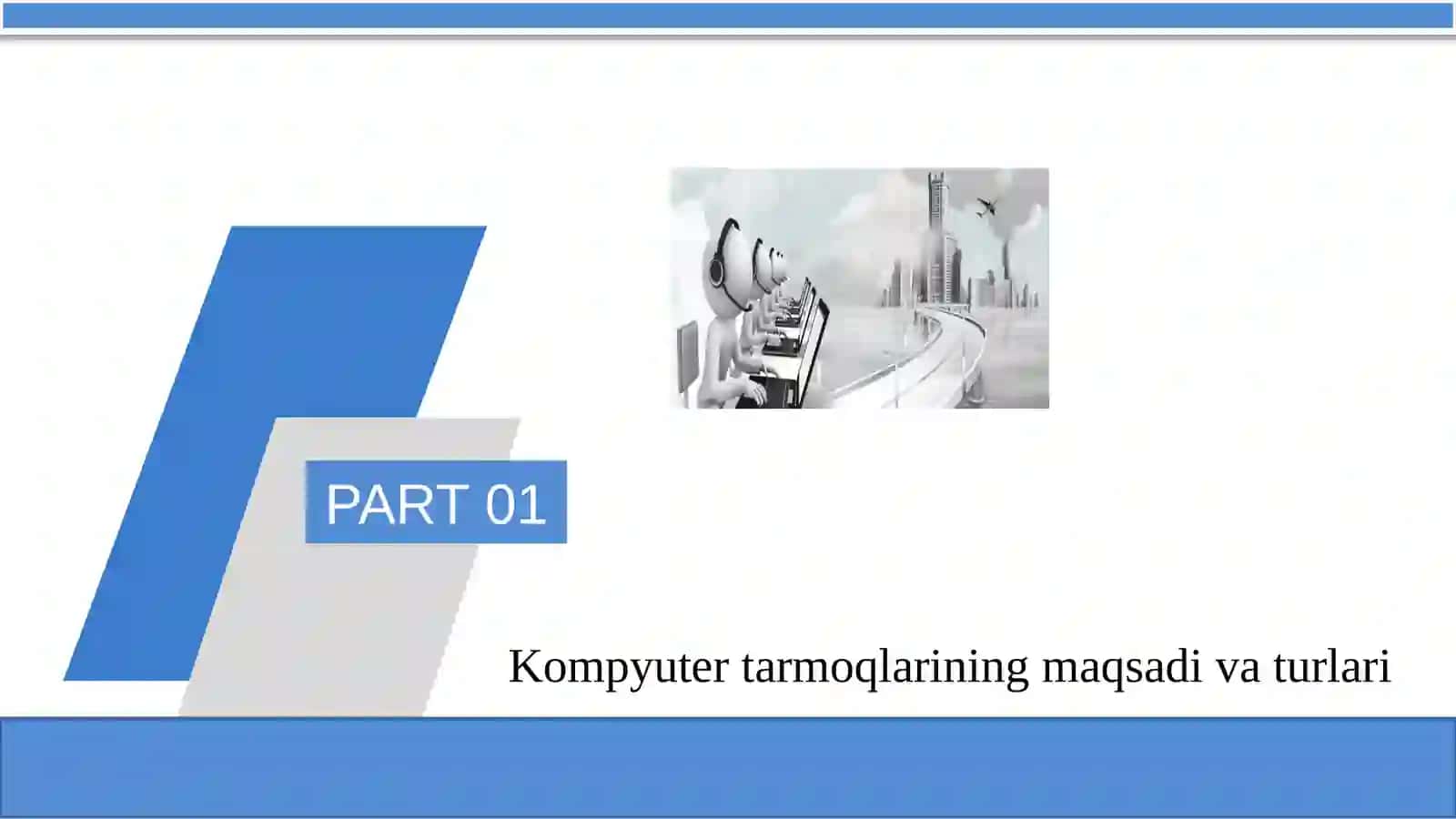 1-ma’ruza.Kompyutertarmoqlari,tarmoqtopologiyalari 3