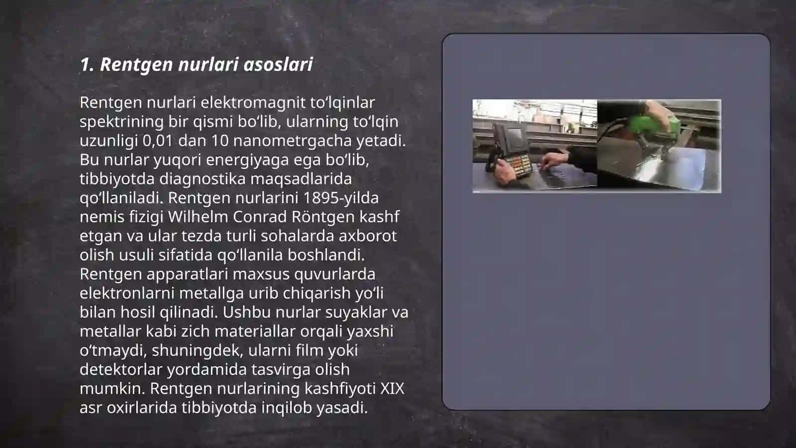 Rentgen va gamma nurlari bilan nazorat qilish 3