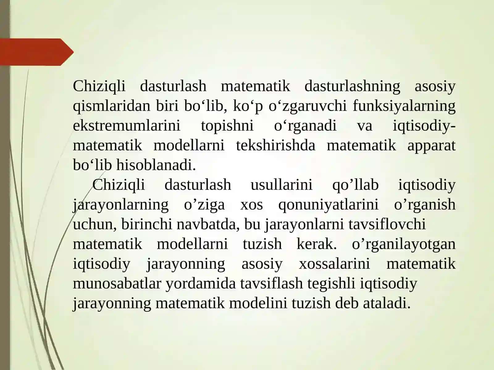 Chiziqli dasturlash masalalarining matematik modellari, iqtisodiy tahlili. Maqsad funksiyasi. Egizak masala. 3