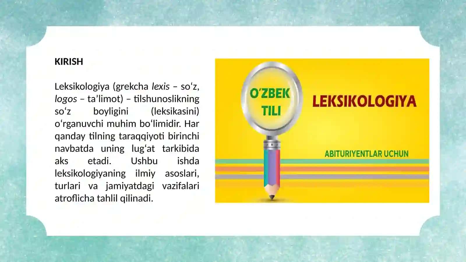 “Leksikologiya,uning obekti,turlari,vazifalari” 3