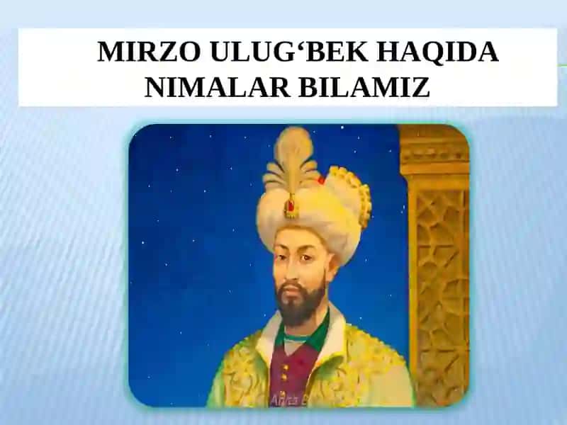 Mirzo Ulug‘bekning Pedagogik G‘oyalari va Ta’lim Rivojidagi Harakatlari 3
