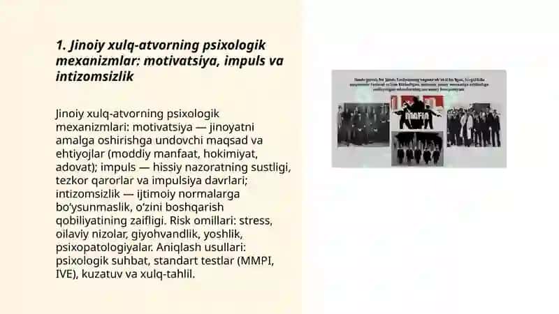 Jinoiy xulq-atvorning psixologik mexanizmlari va ularni aniqlash usullari va Jinoiy guruhlarda yetakchilik va bo‘ysunish munosabatlarining psixologiyasi 3