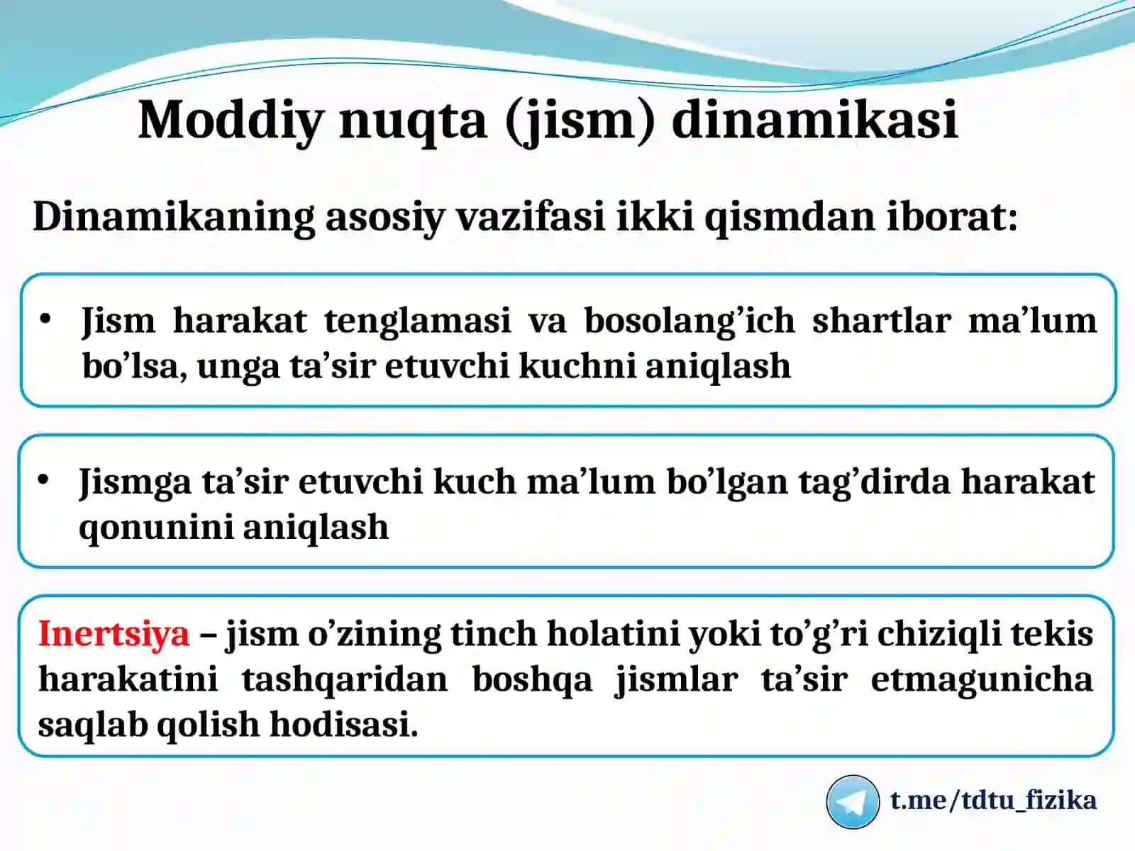 MODDIY NUQTA DINAMIKASI. TABIATDA KUCHLAR VA ULARNING XUSUSIYUATLARI 3