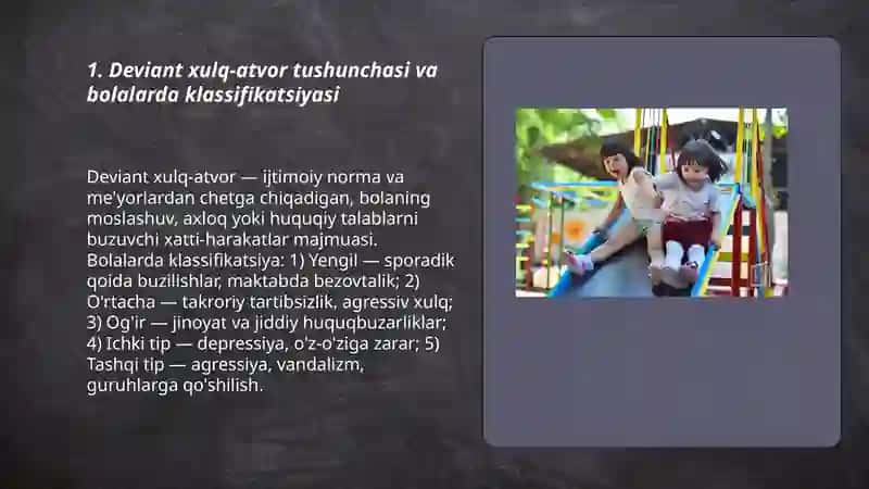 Deviant xulq atvor (xulqi og'ishgan) bolalar psixologiyasi 3