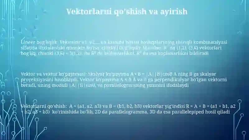 Vektorlarning chiziqli bogʻliqligi 3