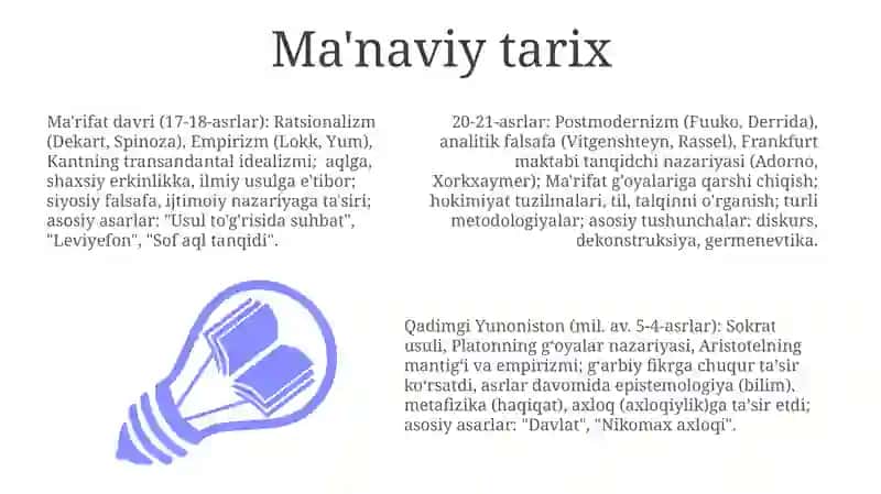 Tarix fanidagi asosiy falsafiy yondashuvlar va uslublar 3