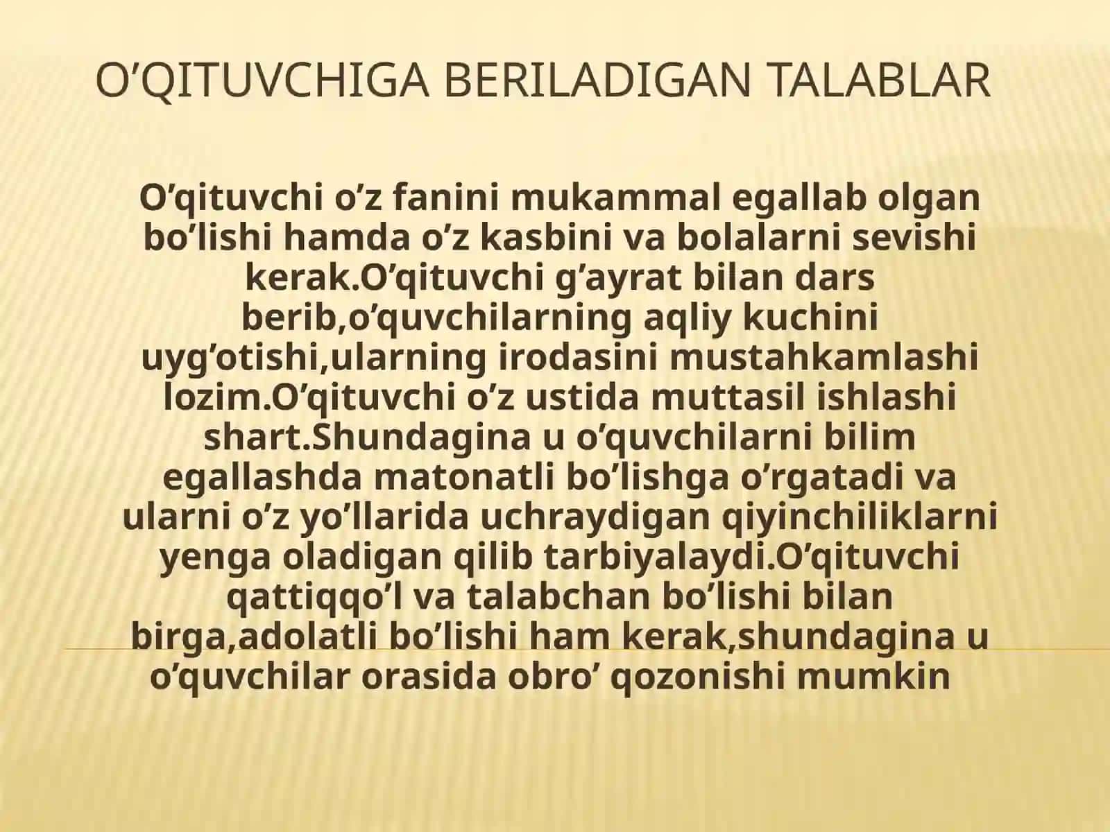 O’qituvchining ta’lim jarayoniga qo’yiladigan asosiy talablar va o’z-kayfiyatini boshqarish 3