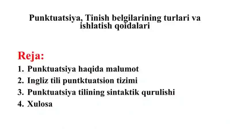 Punktuatsiya, Tinish belgilarining turlari va ishlatish qoidalari 3