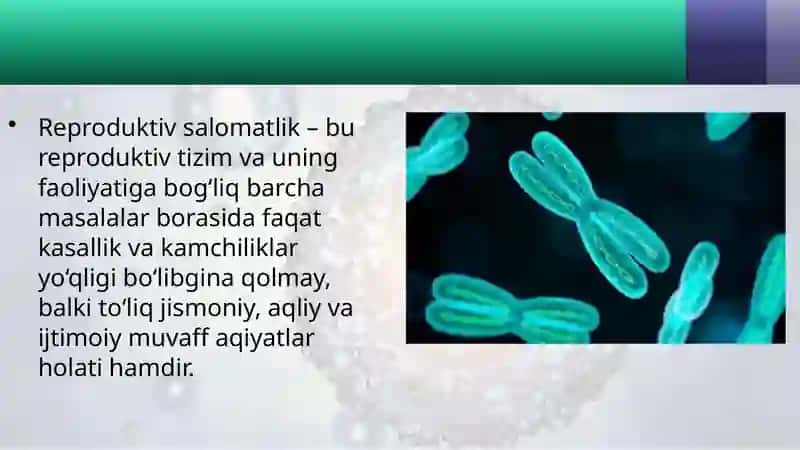 Odamda uchraydigan irsiy kasalliklar. Reproduktiv salomatlik 3