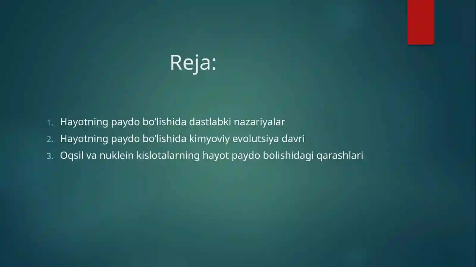 Hayotning paydo bo'lishi haqidagi zamonaviy tasavvurlar 3
