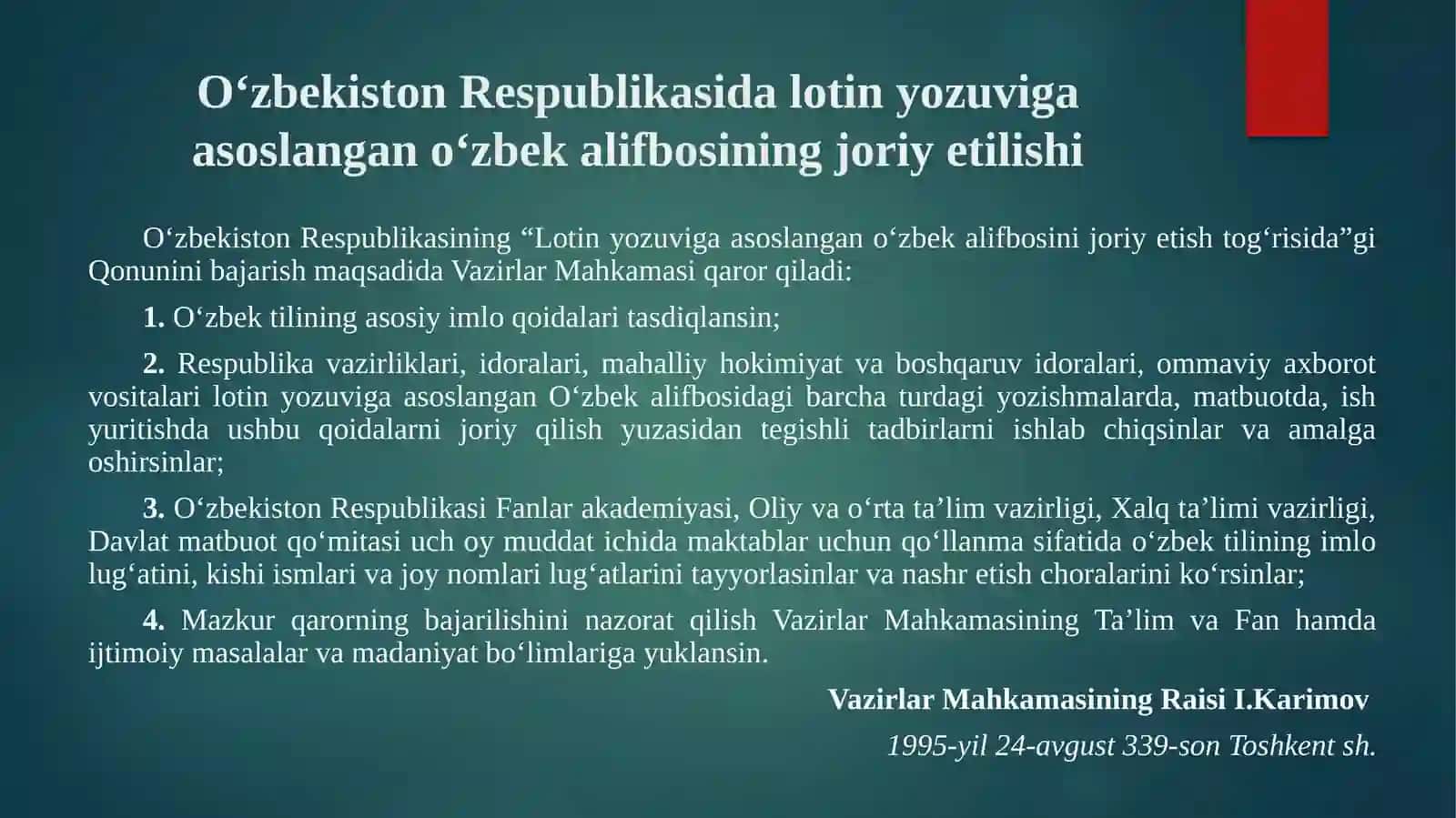 O‘zbekiston Respublikasida lotin yozuviga asoslangan o‘zbek alifbosining joriy etilishi. Lotin alifbosi bilan tanishish 3