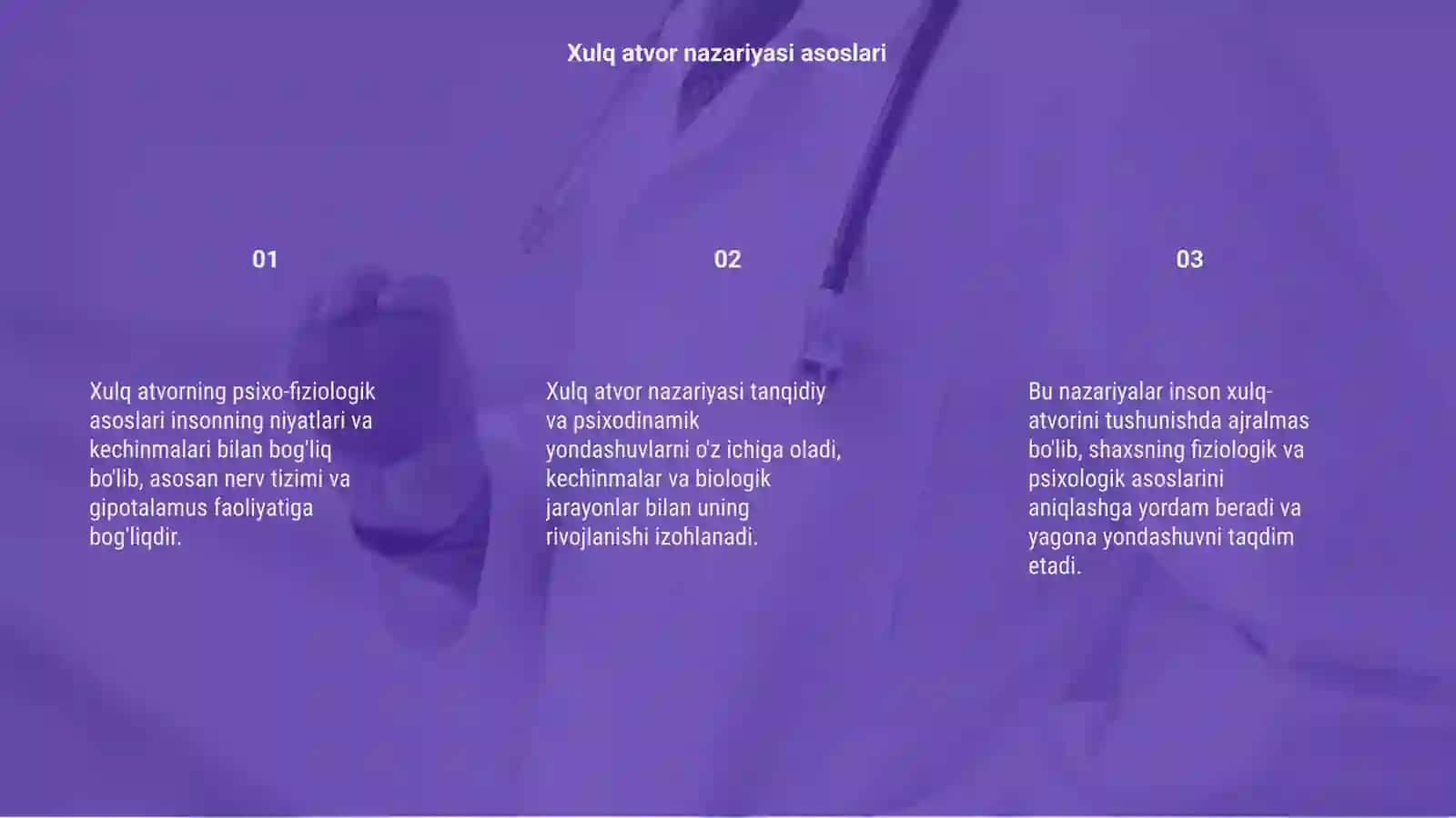 Xulq atvorning psixo-fiziologik asosi haqida 3