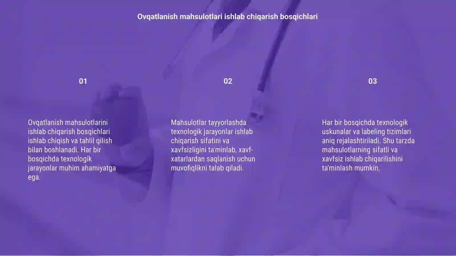 Ovqatlanish mahsulotlarni ishlab chiqarish bosqichlari va Texnologik jarayonlarini tashkil etish 3
