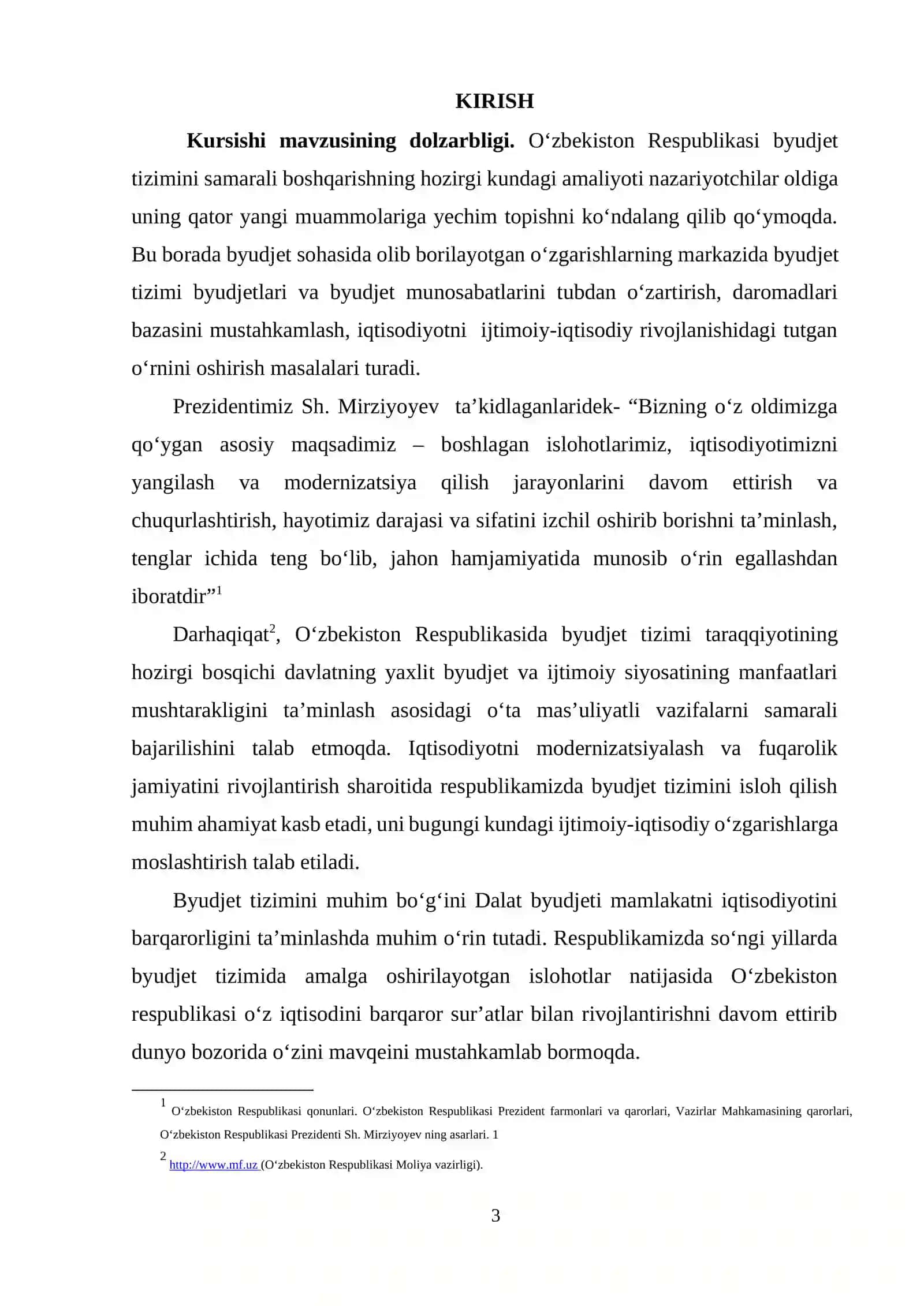 O’zbekiston Respublikasida zamonaviy byudjet tizimi byudjetlari daromad va xarajatlarining tasnifi va uning tarkibiy qismlarini takomillashtirish masalalari mavzusida kurs ishi 3