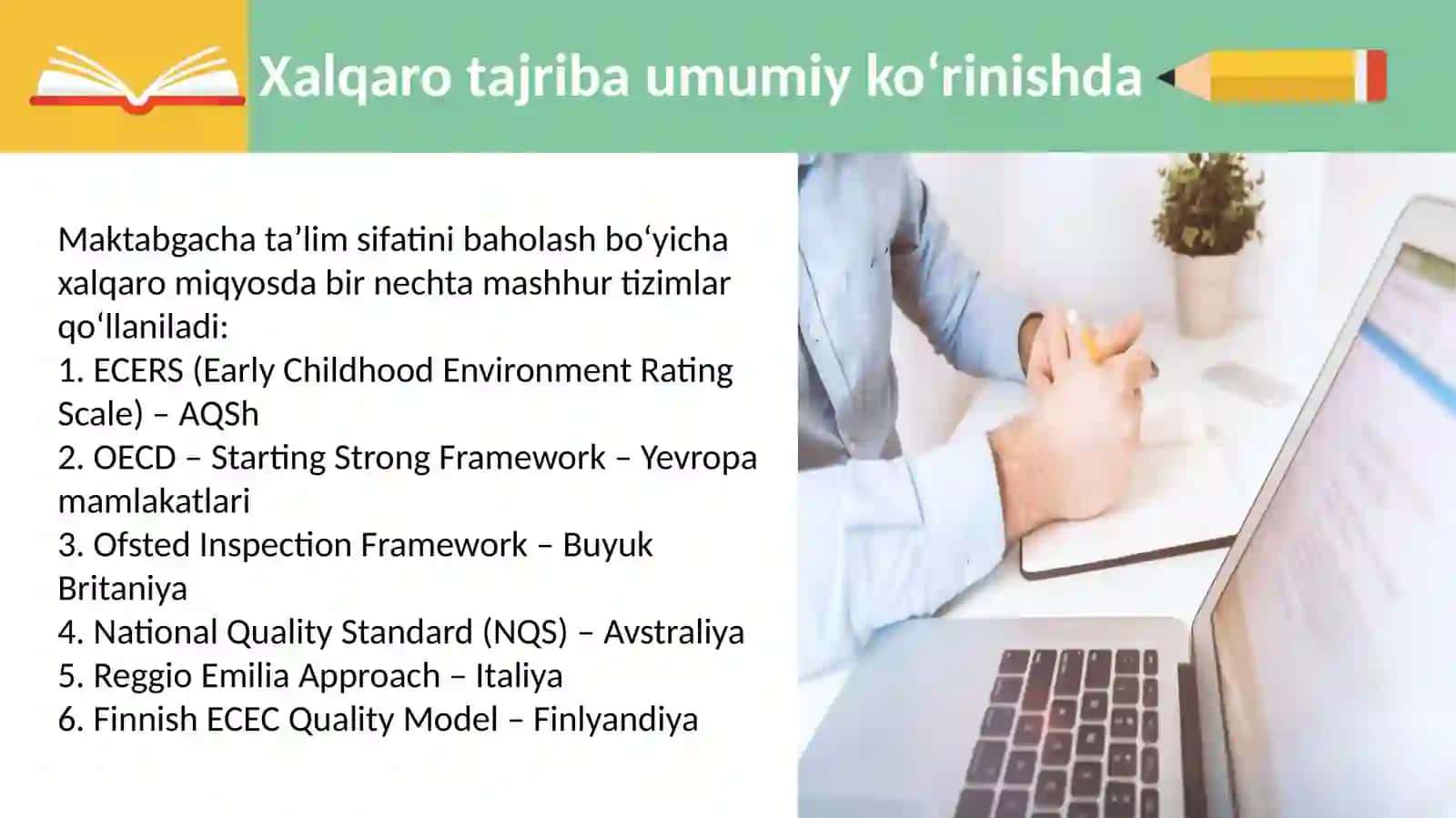 Maktabgacha ta’lim sifatini baholash bo‘yicha xalqaro tajribalar mavzusida slayd 3