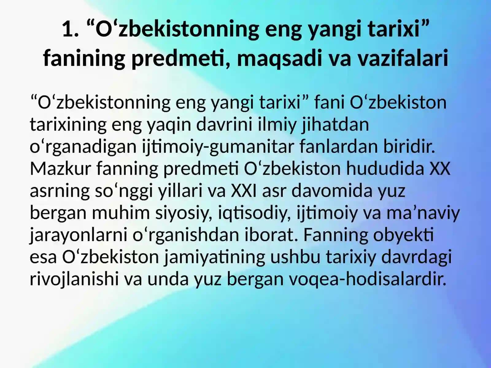 “O‘zbekistonning eng yangi tarixi” fanining predmeti va metodologiyasi 3