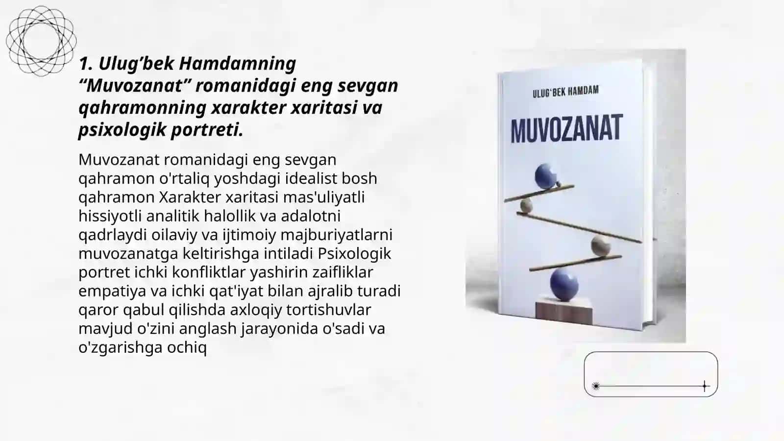 Muvozanat romanidagi eng sevgan qahramon haqida mulohaza yuritish 3