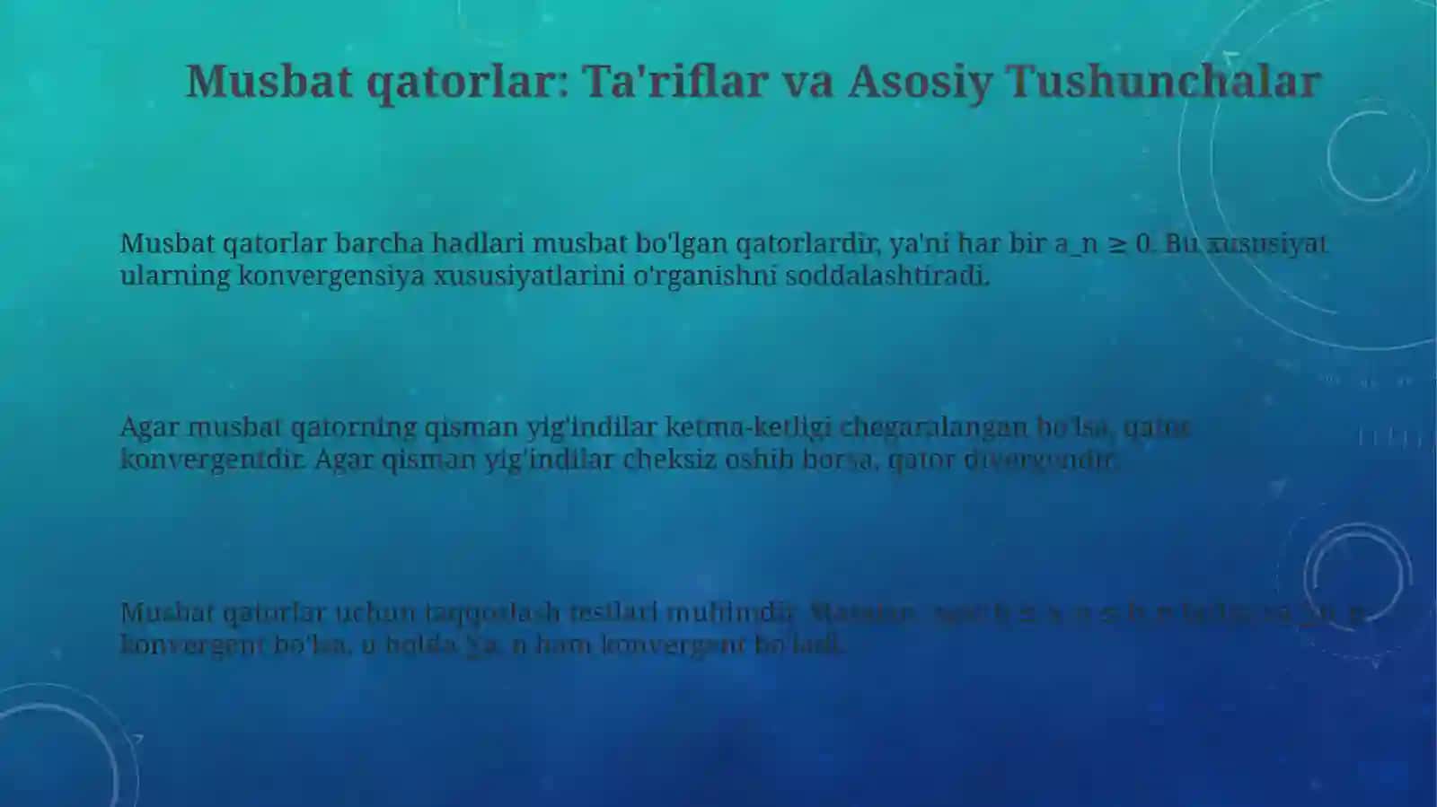 Musbat qatorlar 3