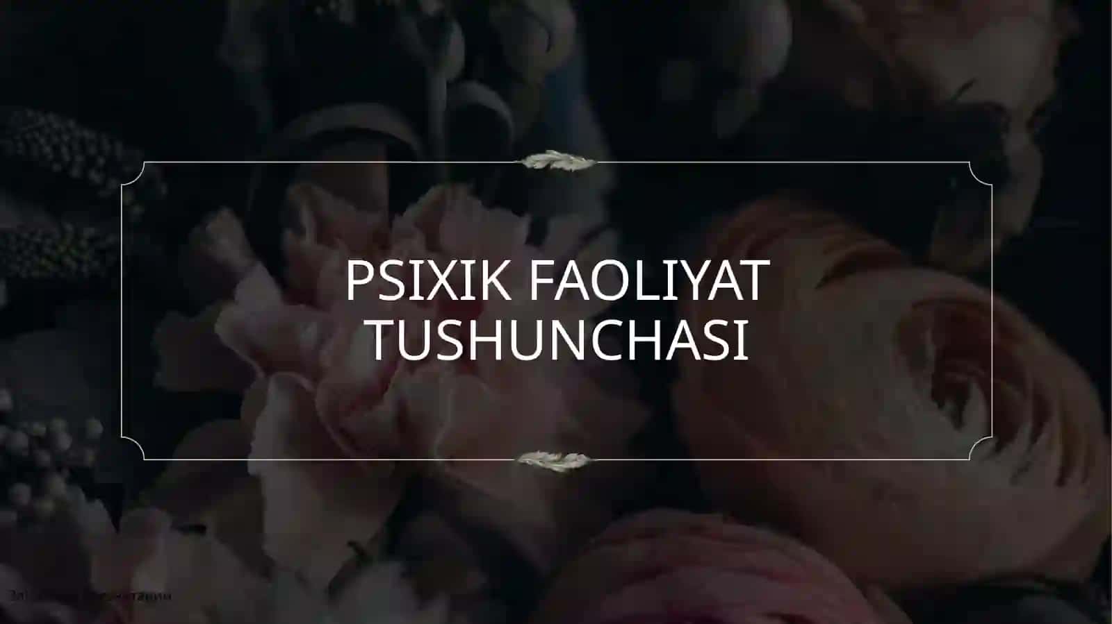PSIXIK FAOLIYATNING PSIXOLOGIK REGULYATSIYASI 3