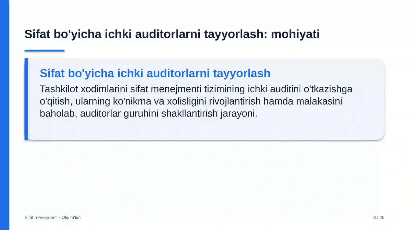 Baholash tashkilotlarida sifat bo'yicha ichki auditorlarni tayyorlash 3
