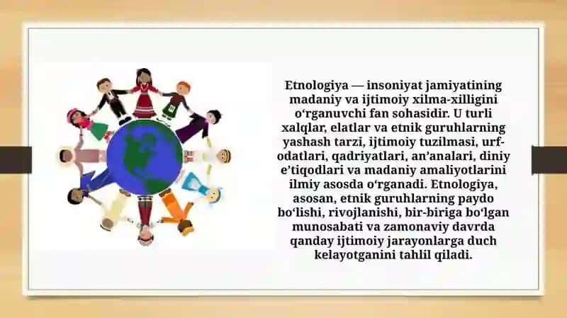 Etnologiya fanining asosiy oʻrganish predmeti (TAQDIMOT) 3