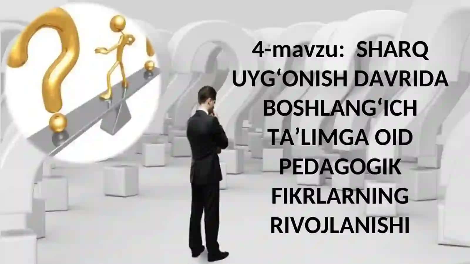 SHARQ UYG‘ONISH DAVRIDA BOSHLANG‘ICH TA’LIMGA OID PEDAGOGIK FIKRLARNING RIVOJLANISHI 3