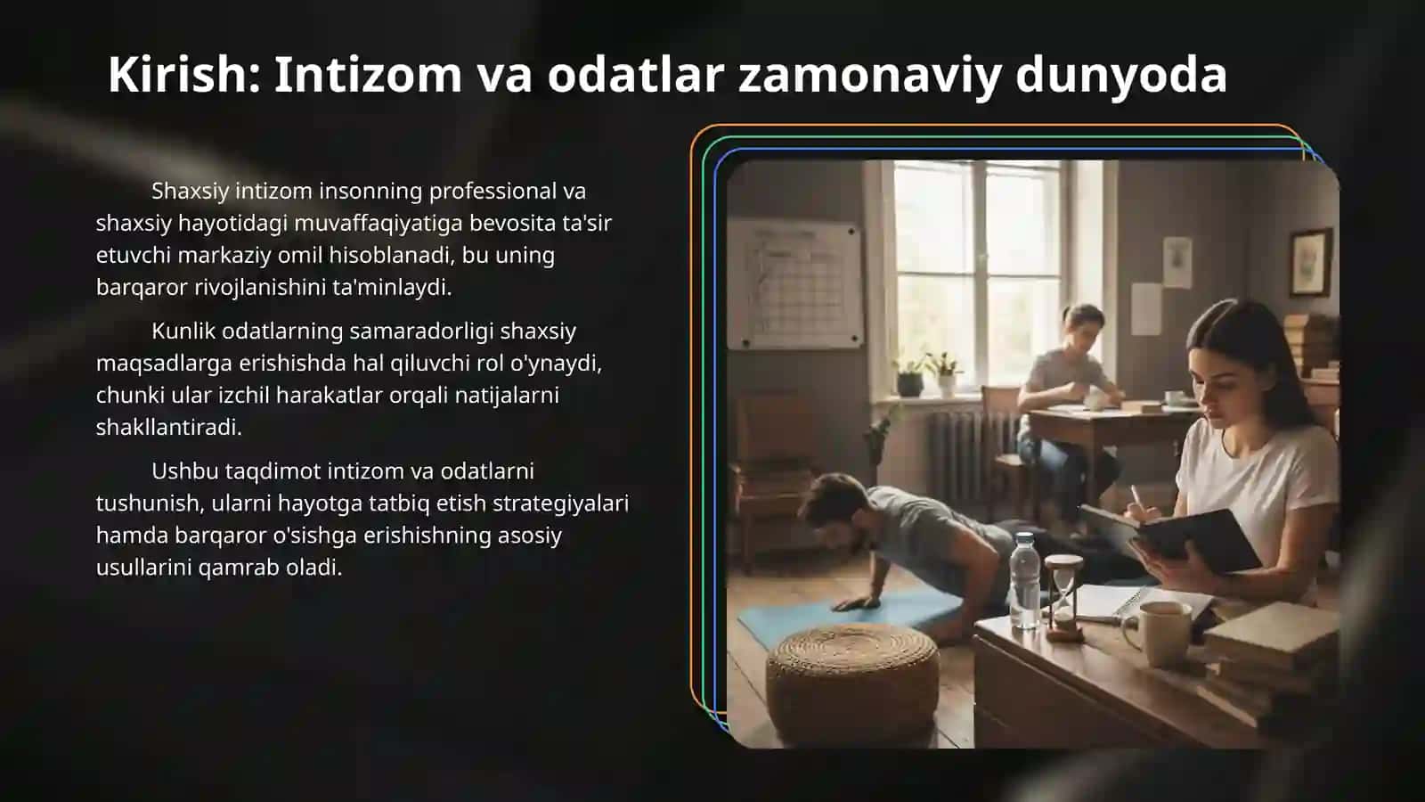 O'z-o'zini intizomga o'rgatish (Discipline) va kunlik odatlarni shakllantirish 3