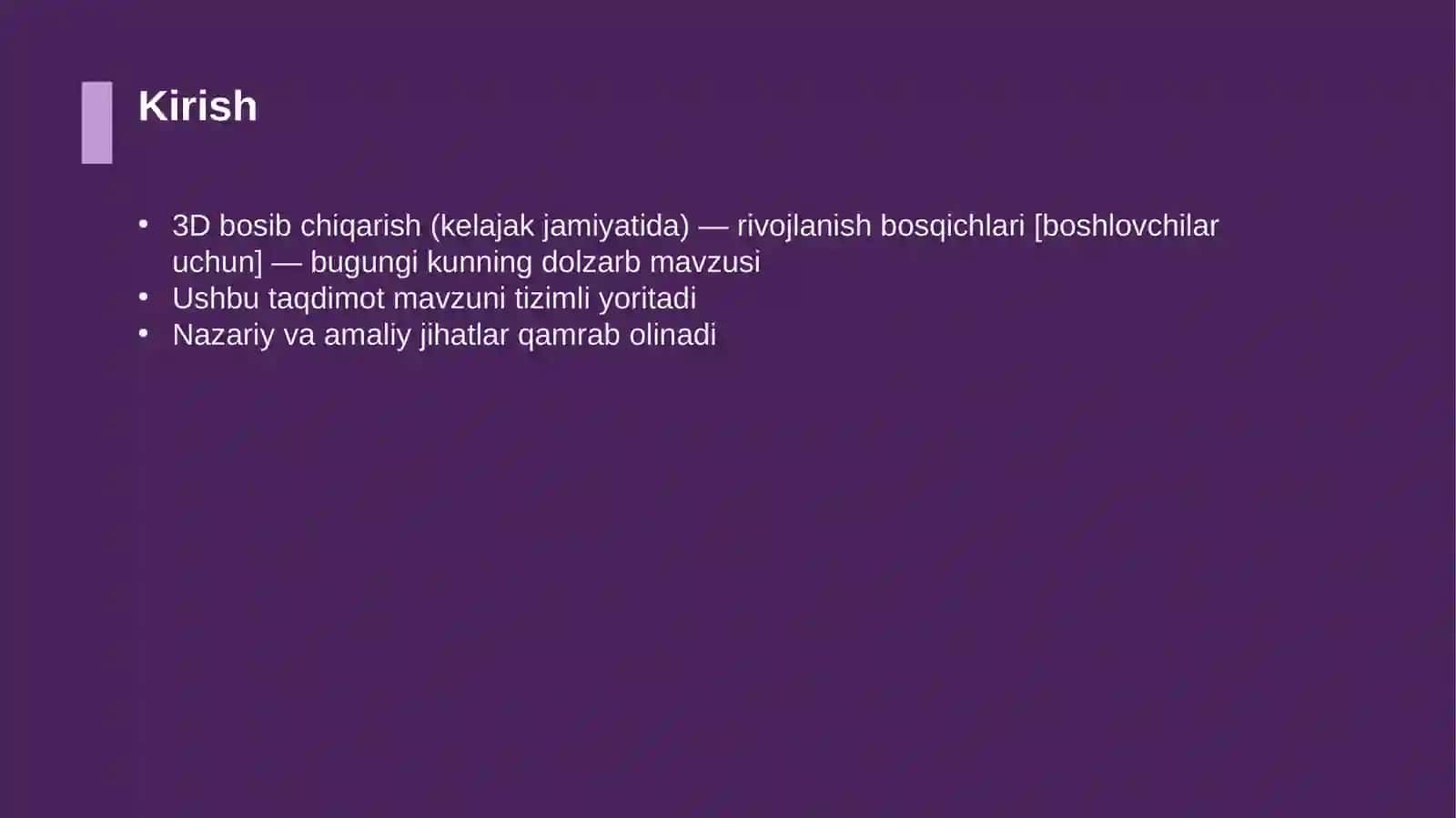 3D bosib chiqarish (kelajak jamiyatida) — rivojlanish bosqichlari [boshlovchilar uchun] 3