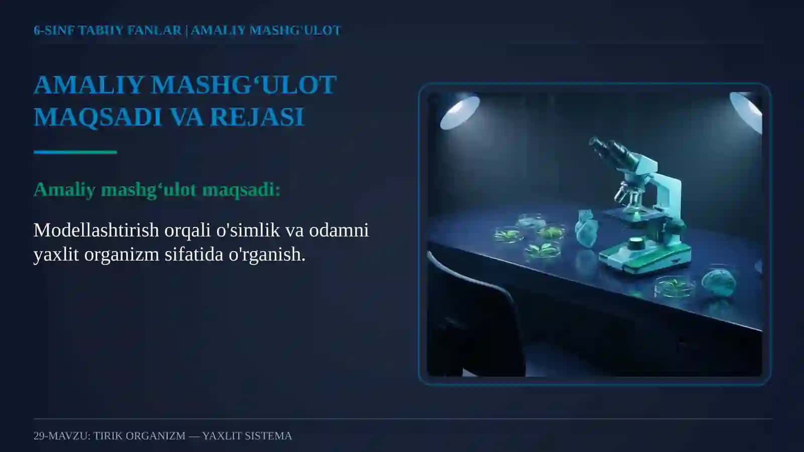 TIRIK ORGANIZM — YAXLIT SISTEMA 3