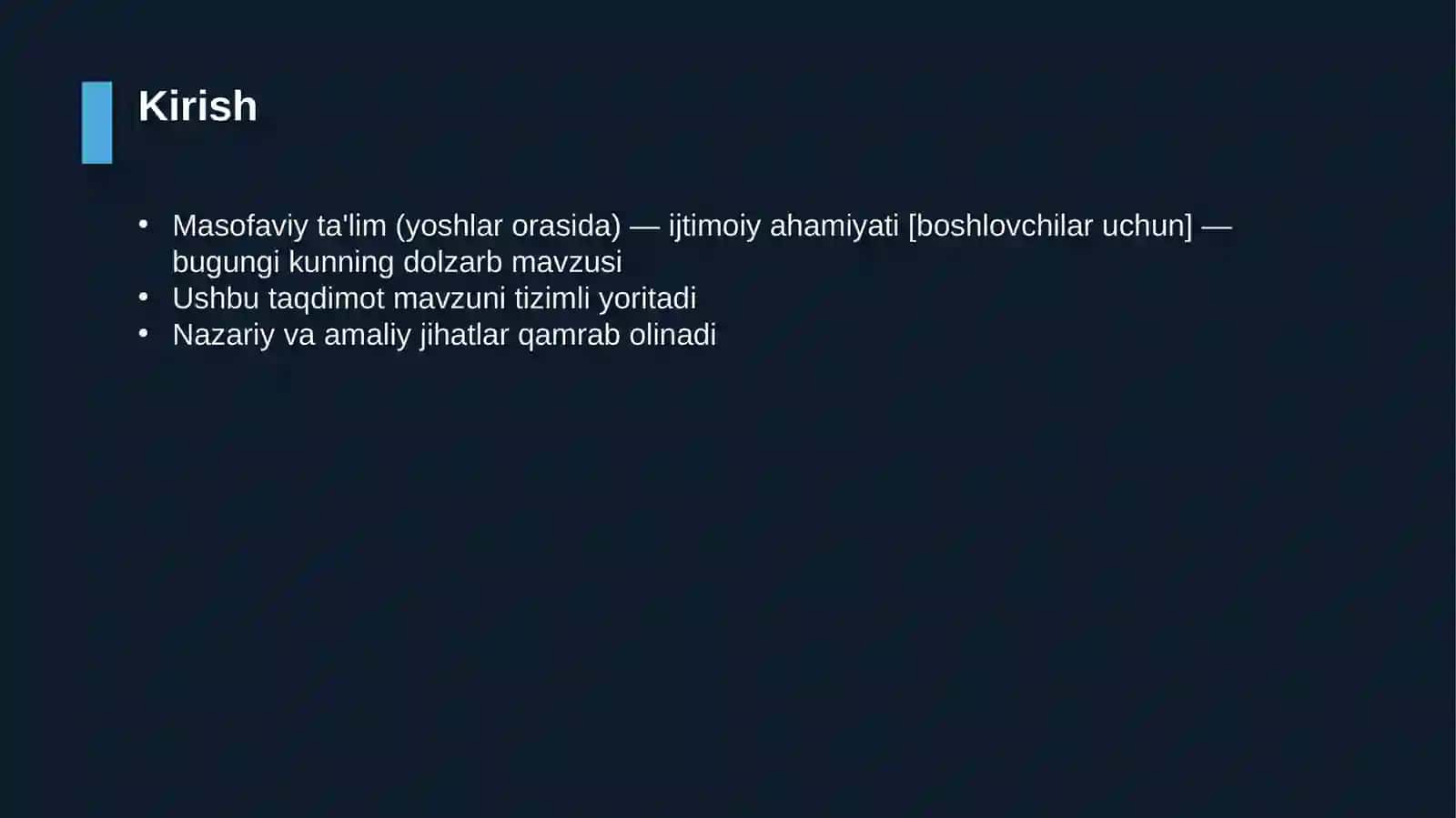 Masofaviy ta'lim (yoshlar orasida) — ijtimoiy ahamiyati [boshlovchilar uchun] 3