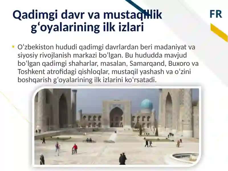 O'zbekistonning eng qadimgi davridan toki mustaqillikkacha bo'lgan vaqtdagi mustaqillik g'oyalarining tarixiy asoslari 3