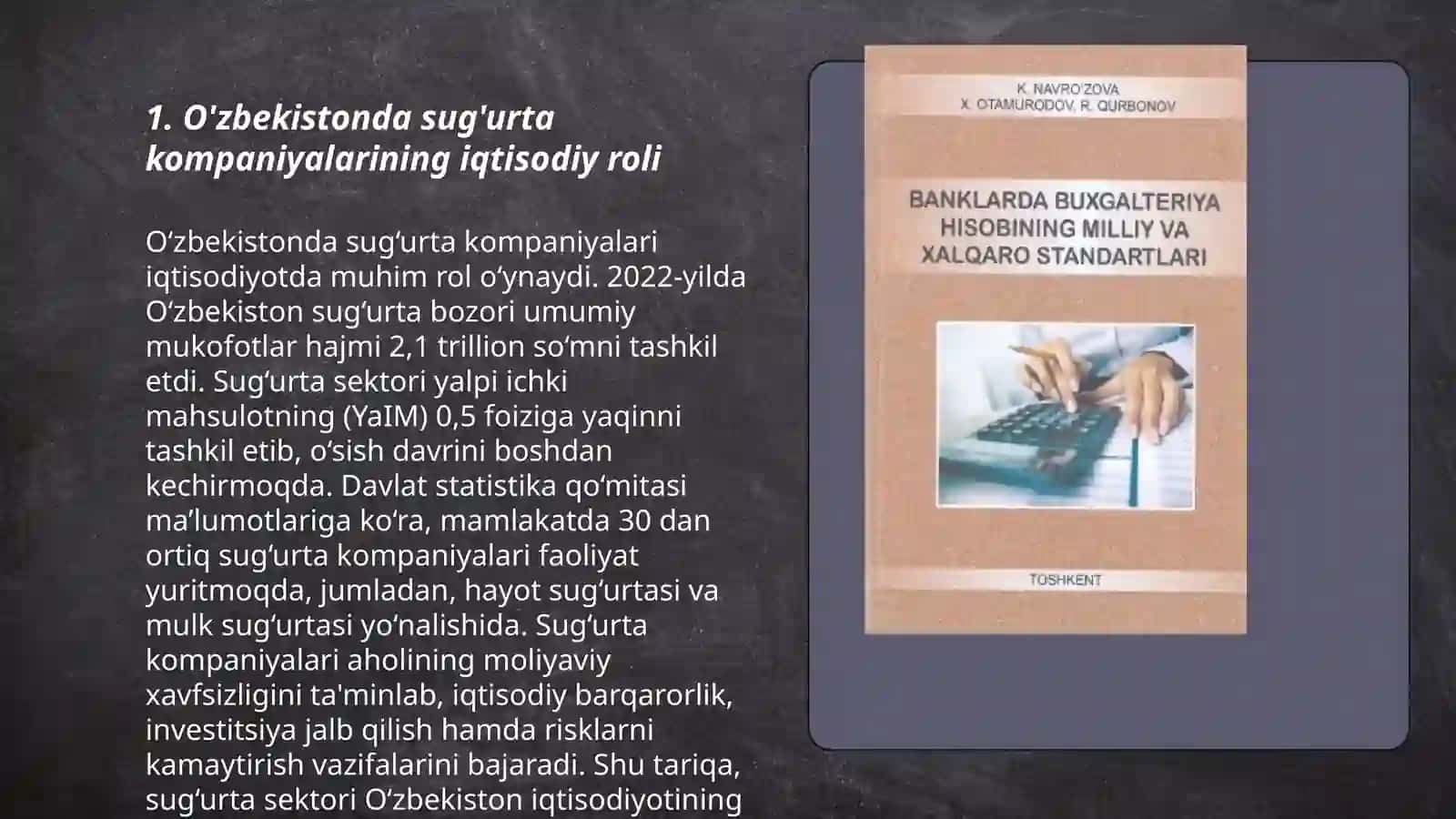 O'zbekistonda Sug'urta kompaniyalarida buxgalteriya hisobining o'rni ahamiyati vazifalari va o'ziga xosligi Tuxliyeva Dilorom 3