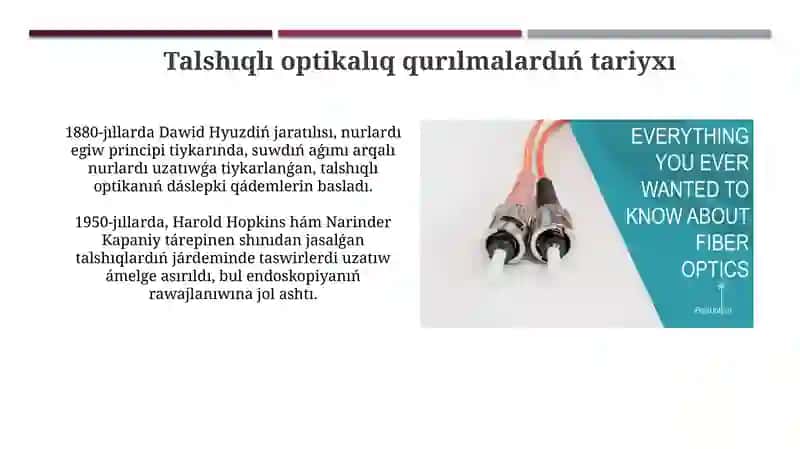 Talshıqlı optikalıq qurılmalardıń medicinadaǵı áhmiyeti 3
