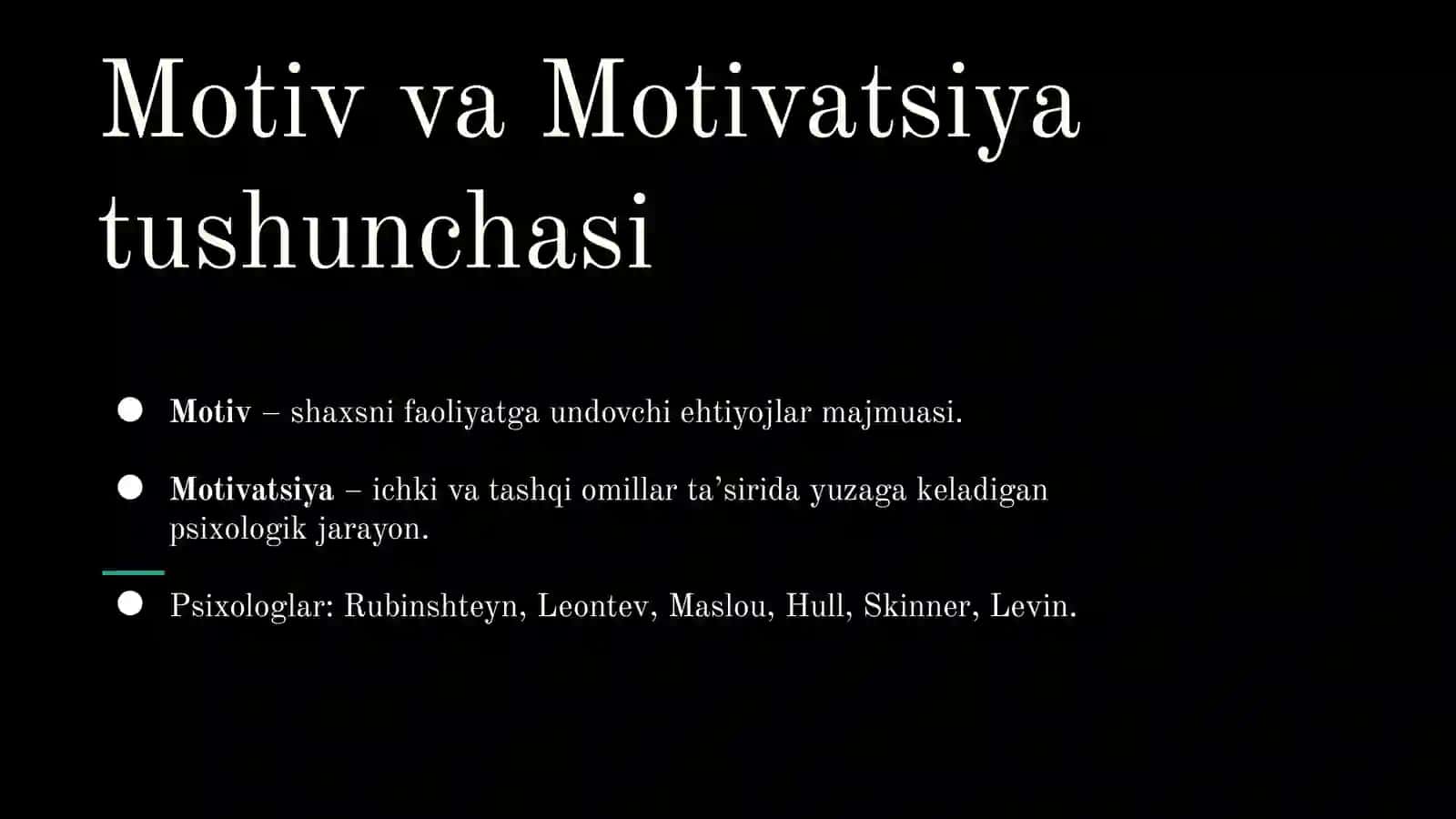 Eksperimental psixologiyada motivatsiya haqida umumiy tushuncha 3