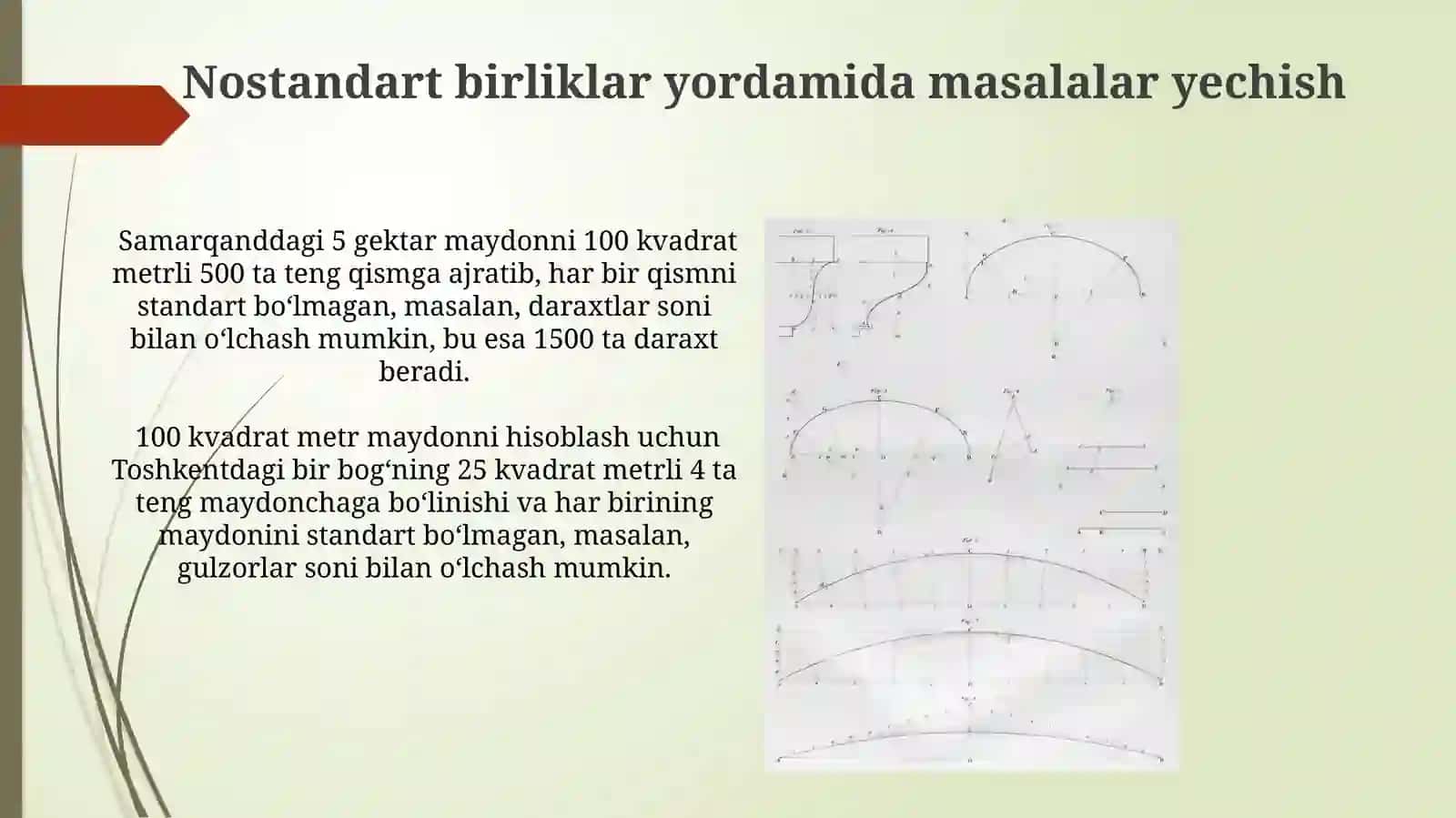 Yuzlarning nostandart birliklari. Tengdosh va ten tuzilgan figuralar 3
