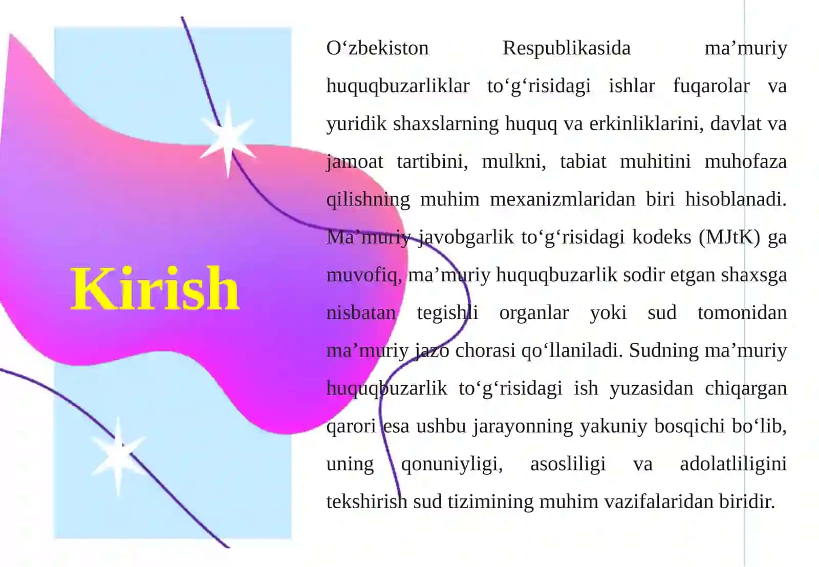 Sudning ma’muriy huquqbuzarlik to‘g‘risidagi ish yuzasidan qarorining qonuniyligi, asosliligi va adolatliligini tekshirish 3
