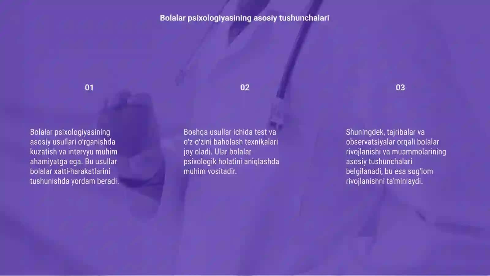 Bolalar psixologiyasining asosiy usullarini òrganish 3