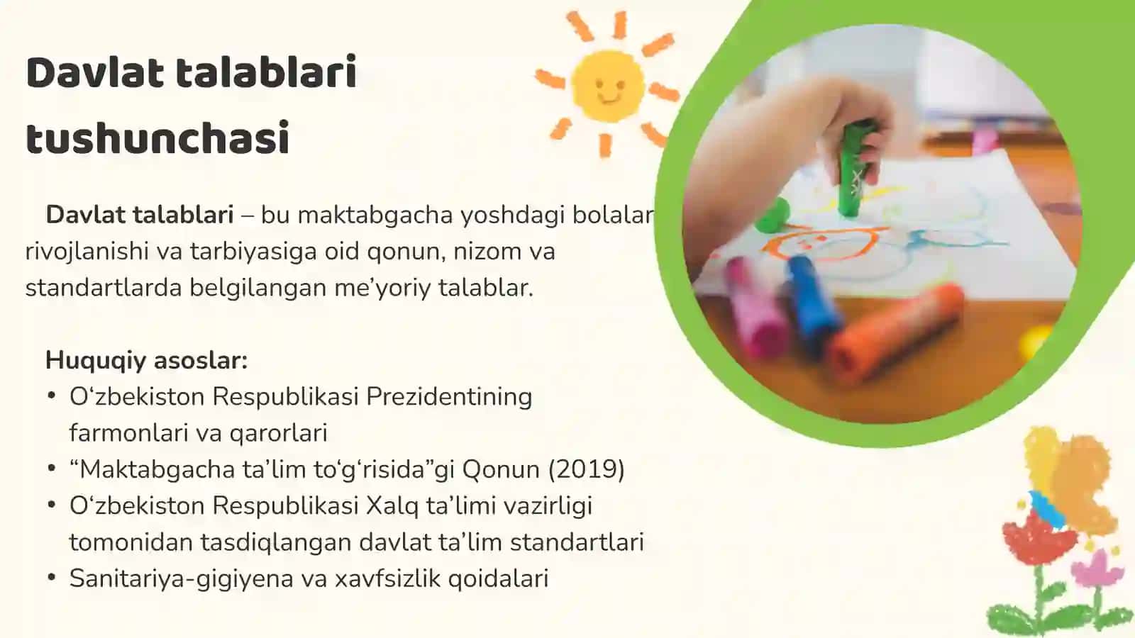 MAKTABGACHA YOSHDAGI BOLALAR RIVOJLANISHIGA QO‘YILADIGAN DAVLAT TALABLARI 3