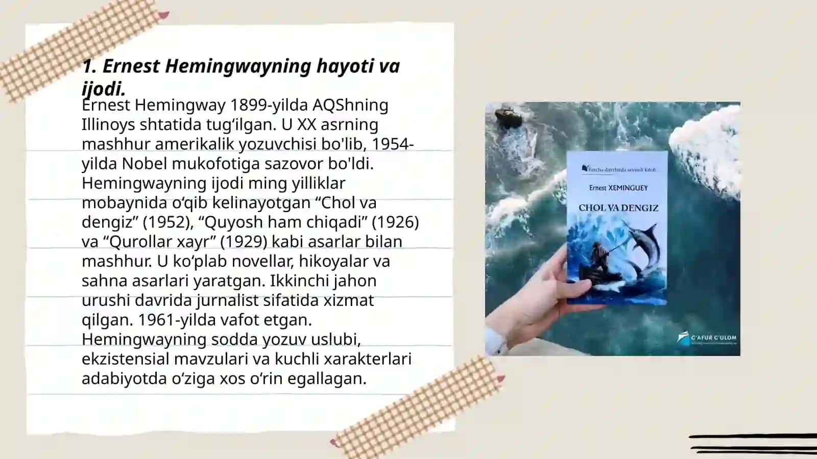 Ernest Heminguey "Chol va dengiz" asari tahlili,maktab oʻquvchilariga tarbiyaviy ahamiyati 3