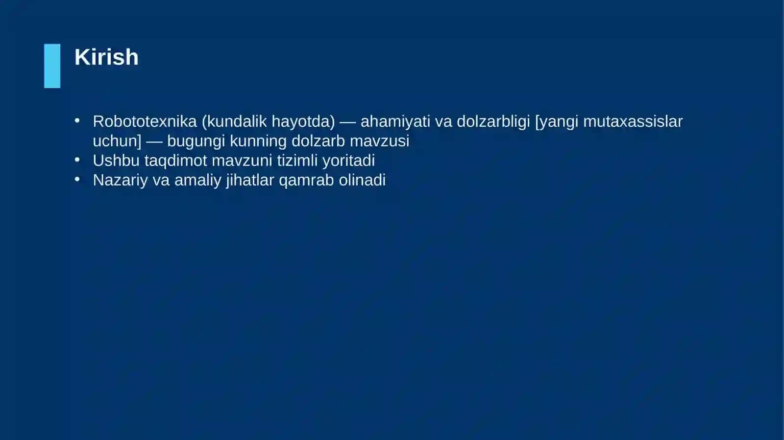 Robototexnika (kundalik hayotda) — ahamiyati va dolzarbligi [yangi mutaxassislar uchun] 3