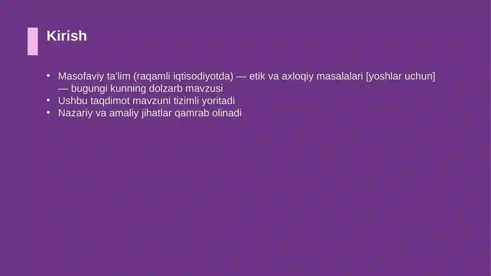Masofaviy ta'lim (raqamli iqtisodiyotda) — etik va axloqiy masalalari [yoshlar uchun] 3