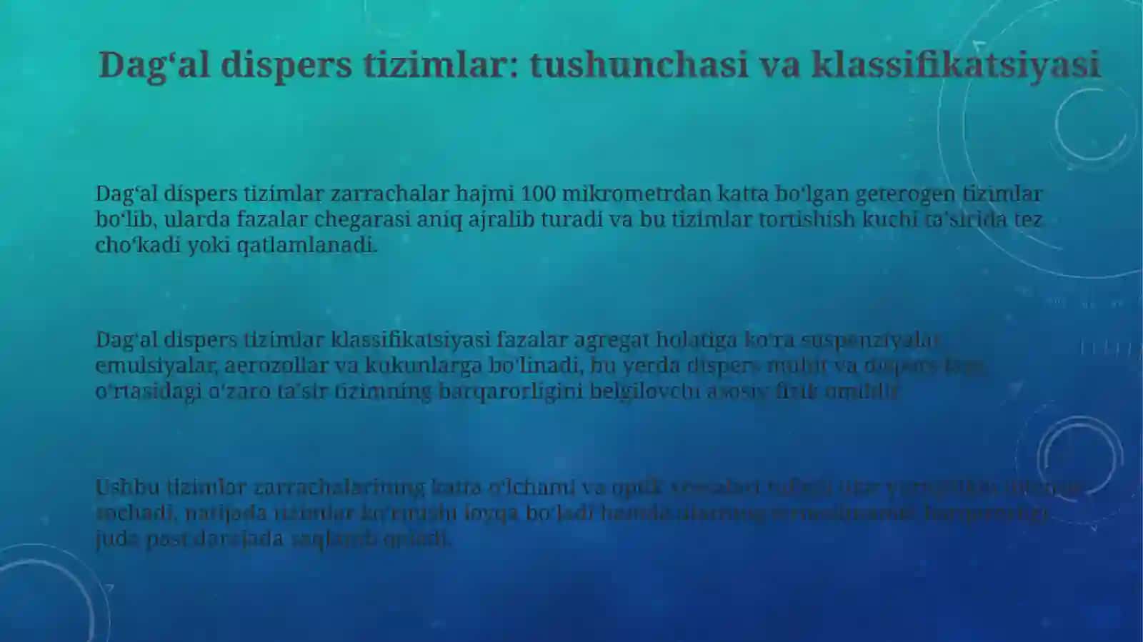 Dagʻal dispers sisltemalar. Kukunlar. Aerozollar 3