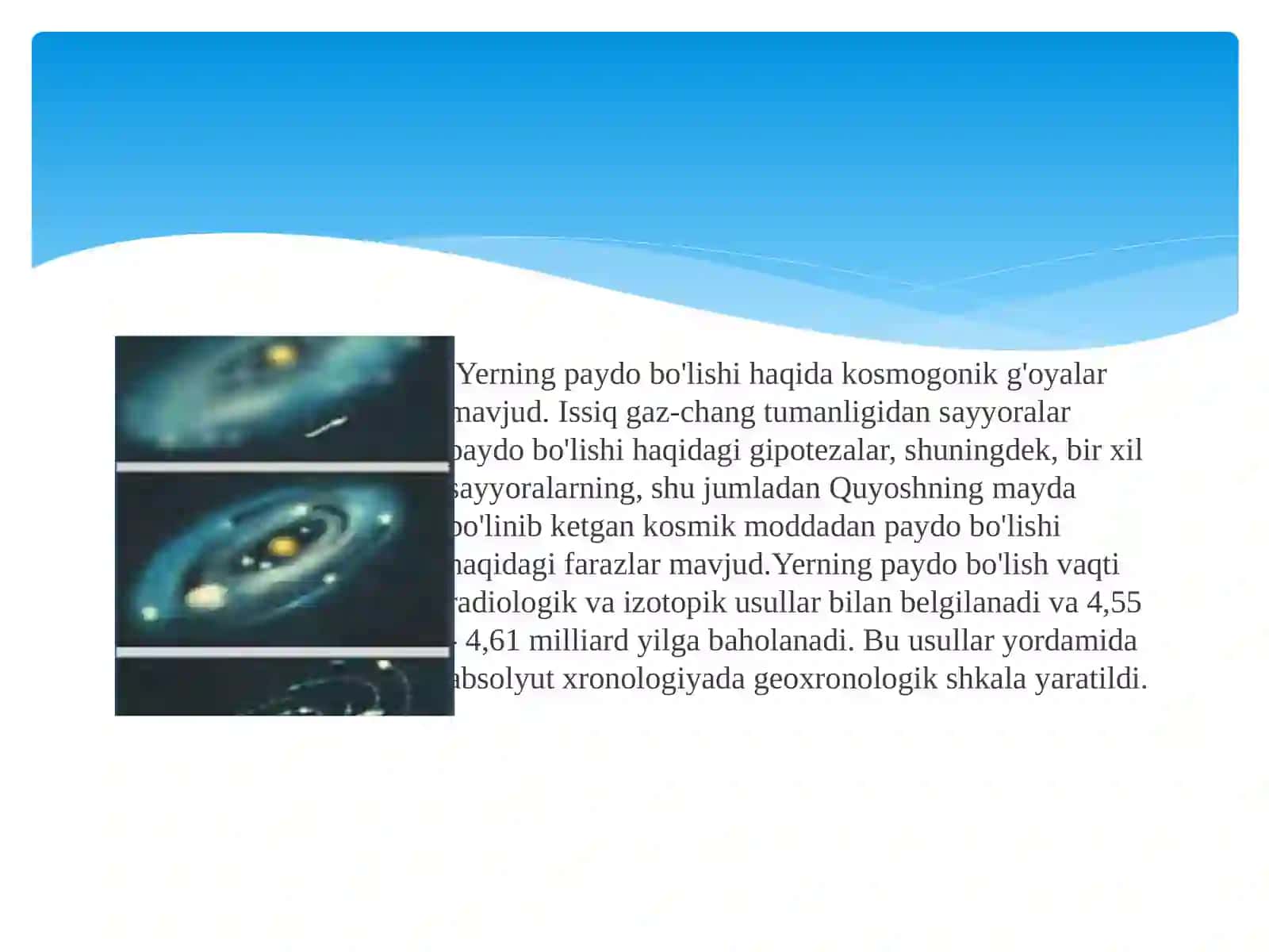 Yerning paydobo’lishi va taraqqiyot bosqichlari 3