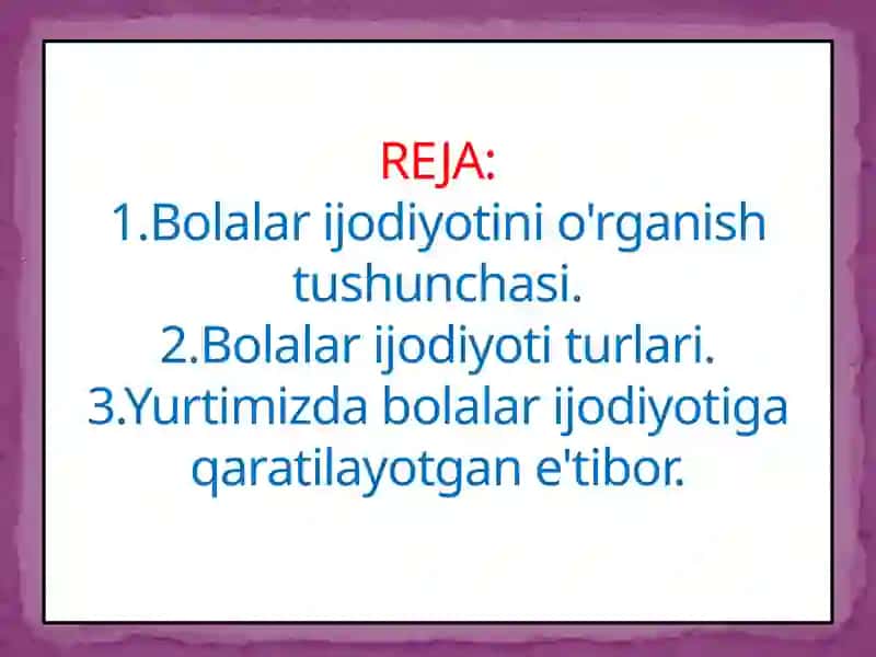 Bolalar Ijodiyotini o'rganish 3