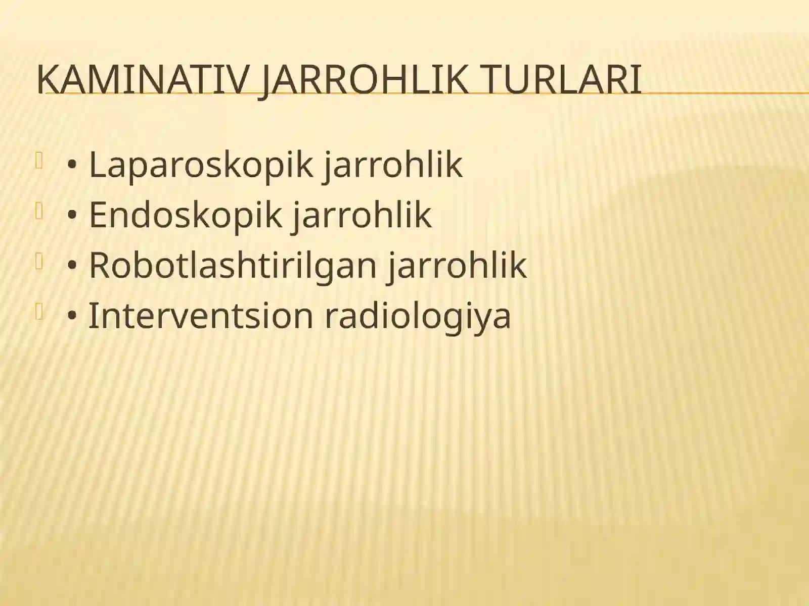 Kaminativ (minimal invaziv) jarrohlik 3