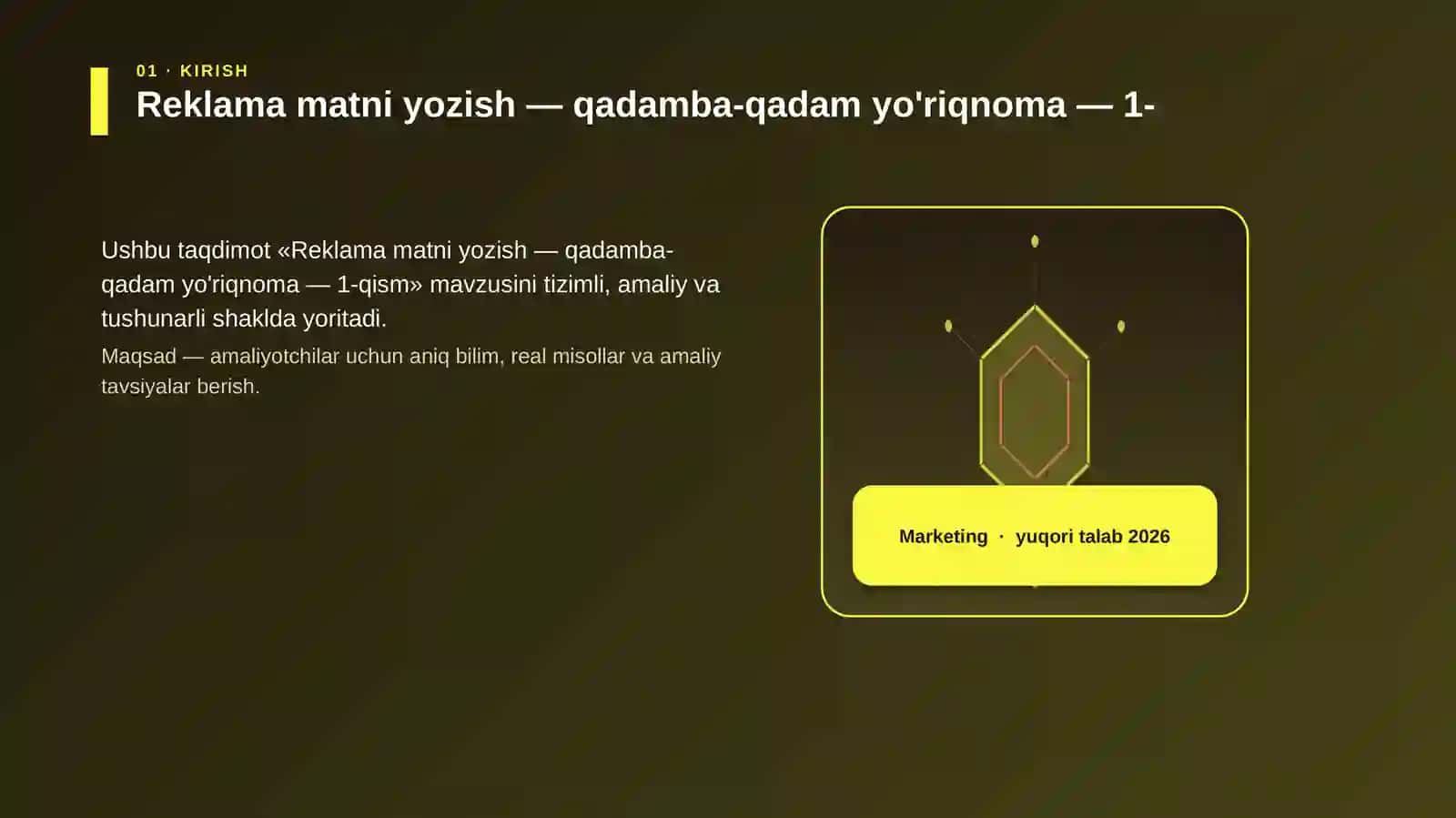 Mavzu "Reklama matni yozish — qadamba-qadam yo'riqnoma — 1-qism" 3