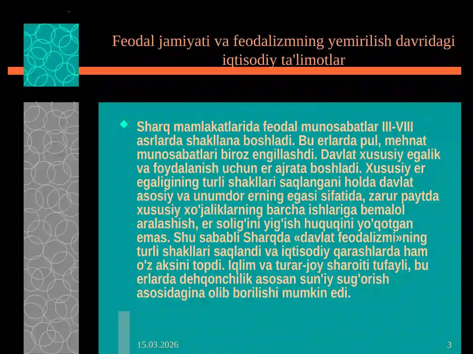 Feodal jamiyati va feodalizmning yemirilish davridagi iqtisodiy ta'limotlar 3