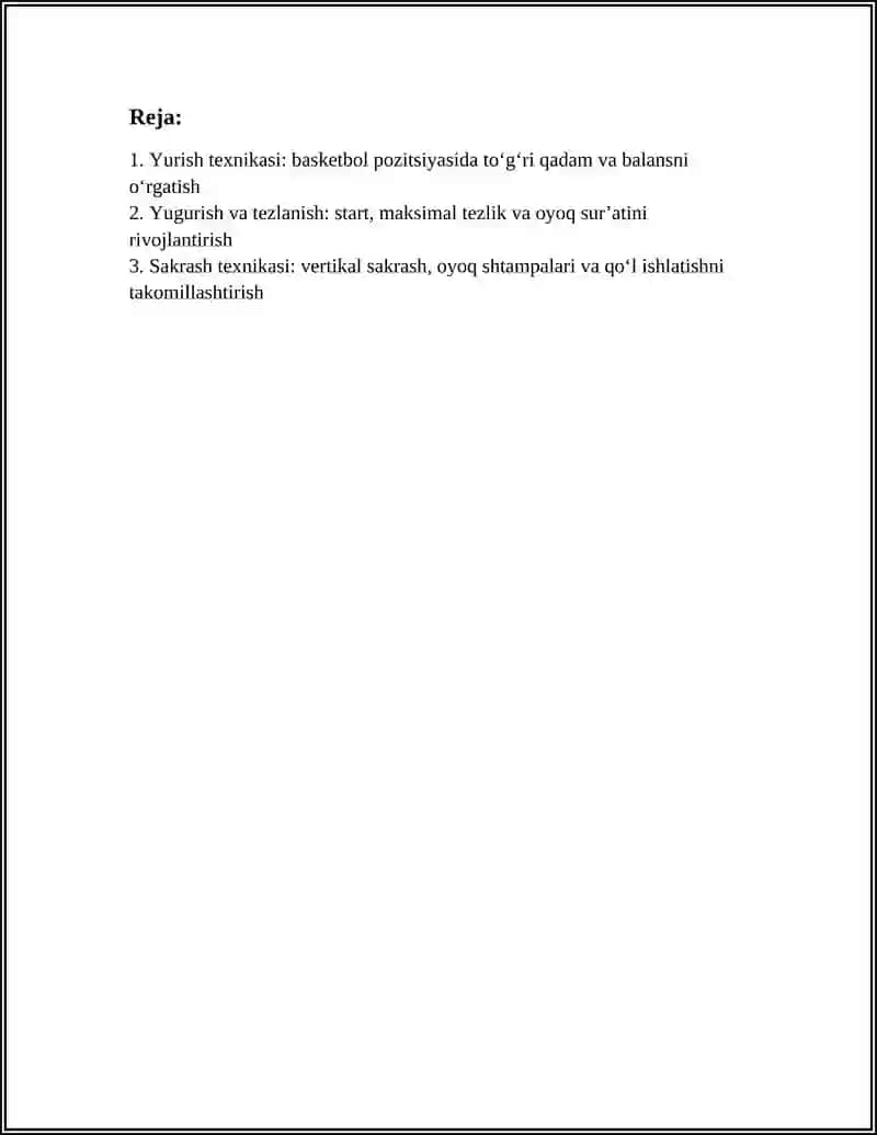 BASKETBOL OʻYINIDA HARAKATLANISH (YURISH, YUGURISH, SAKRASH, TOʻXTASH, BURILISH) TEXNIKASINI OʻRGATISHNI TAKOMILLASHTIRISH VA MAHORATINI OSHIRISH 3