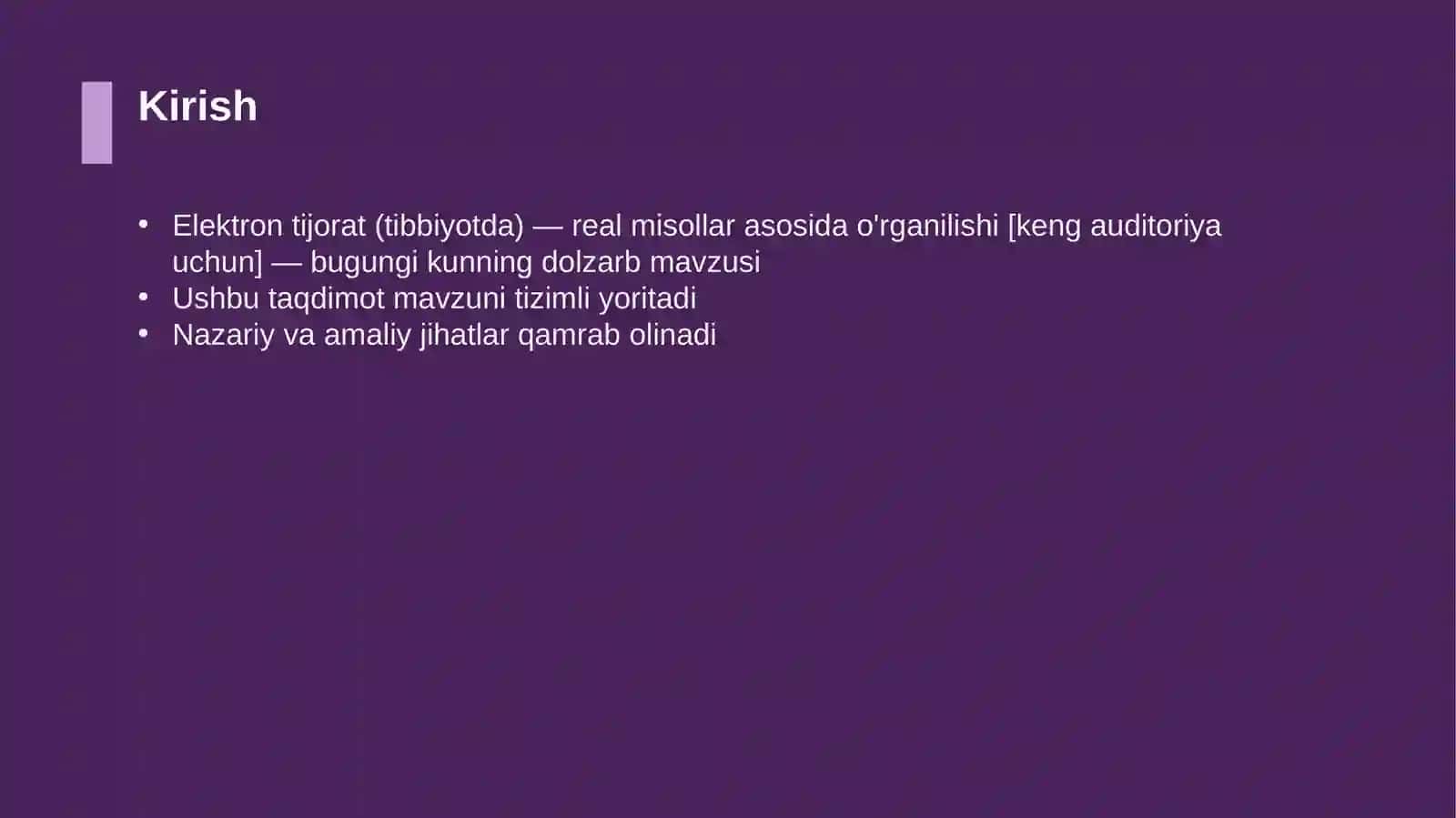 Elektron tijorat (tibbiyotda) — real misollar asosida o'rganilishi [keng auditoriya uchun] 3
