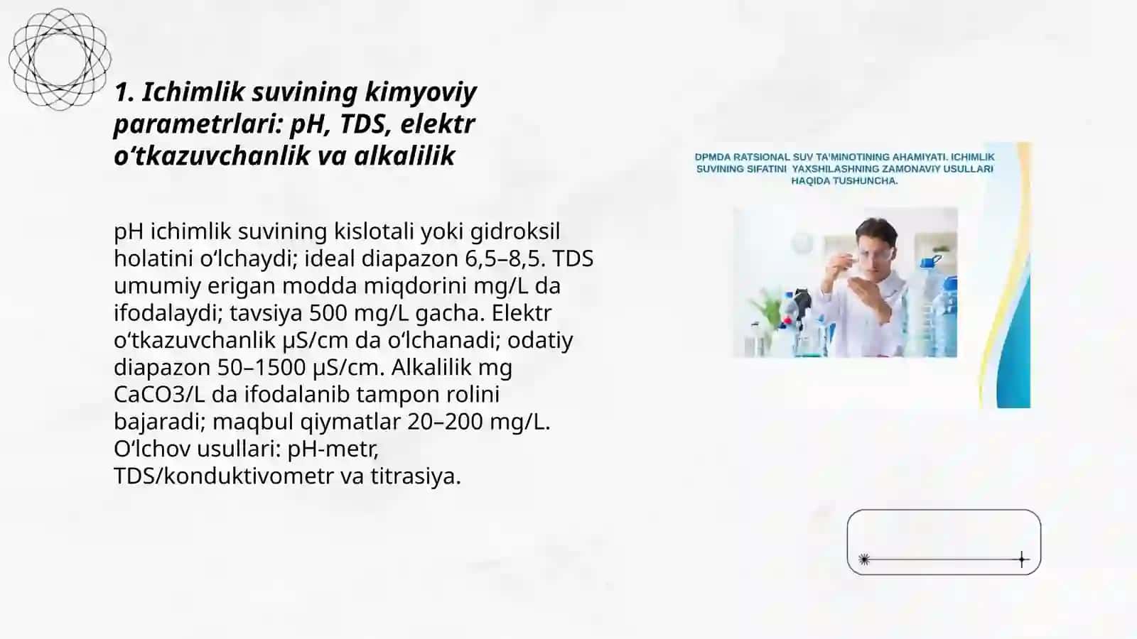 Ichimlik, texnik, qurulish maqsadlaridagi suvlarni kimyoviy tarkibi va sifatini baholash 3
